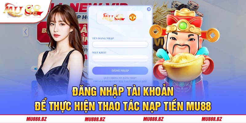 Chi tiết các bước nạp tiền MU88 cho người mới thực hiện